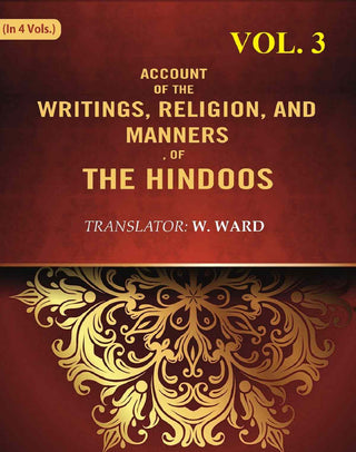 Account of the Writings, Religion, and Manners, of the Hindoos 3rd - Gyan Books - Distacart