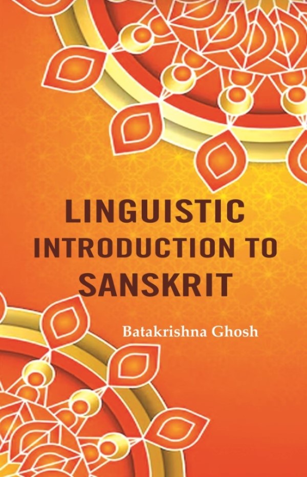 Linguistic Introduction to Sanskrit - Gyan Books - Distacart