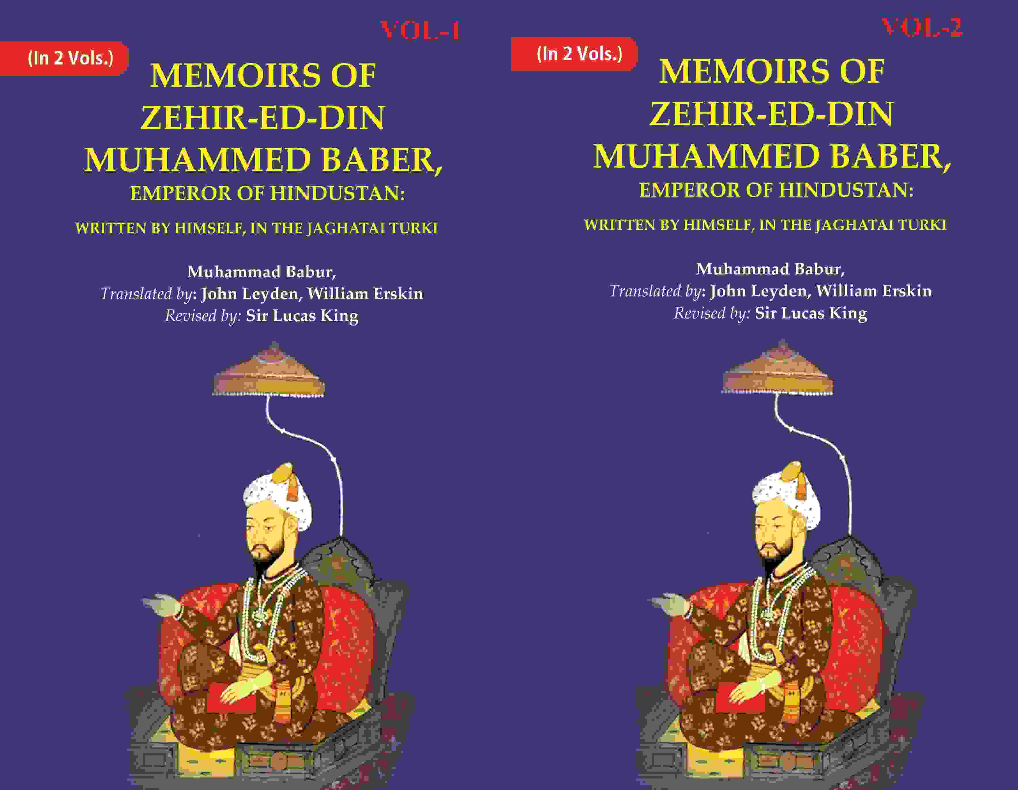 Memoirs of Zehir-Ed-Din Muhammed Baber, Emperor of Hindustan: Written by Himself, in the Jaghatai Turki 2 Vols. Set - Gyan Books - Distacart