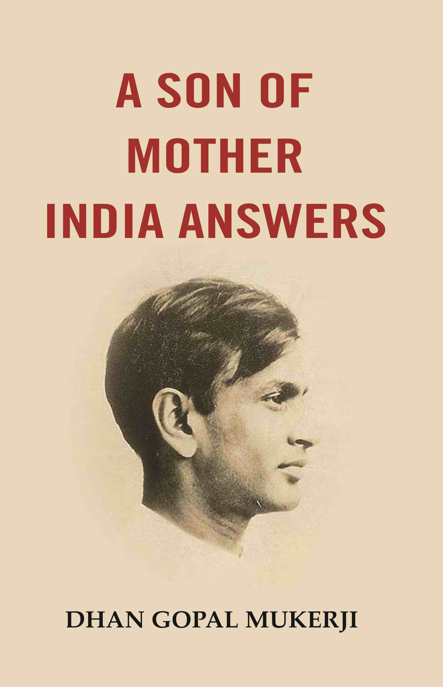 A Son of Mother India Answers - Gyan Books - Distacart