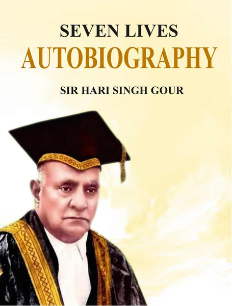 Seven Lives Autobiography - Gyan Books - Distacart