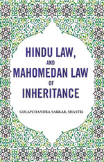 Thumbnail for Hindu law, and Mahomedan law of Inheritance - Gyan Books - Distacart