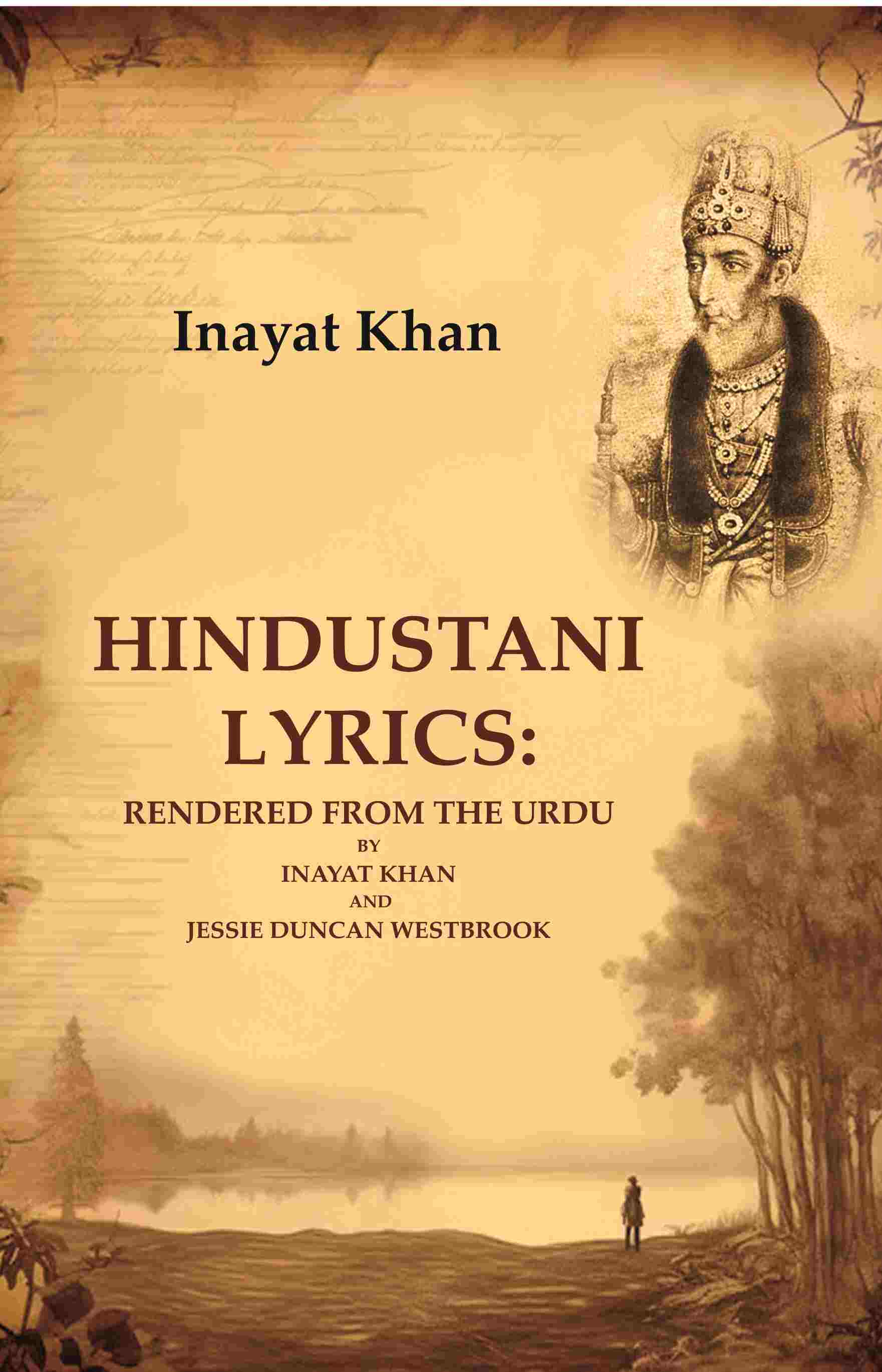 Hindustani Lyrics: Rendered From the Urdu By Inayat Khan And Jessie Duncan Westbrook  - Gyan Books - Distacart