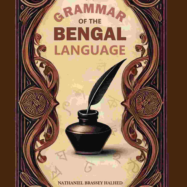 A Grammar of the Bengal Language - Gyan Books - Distacart