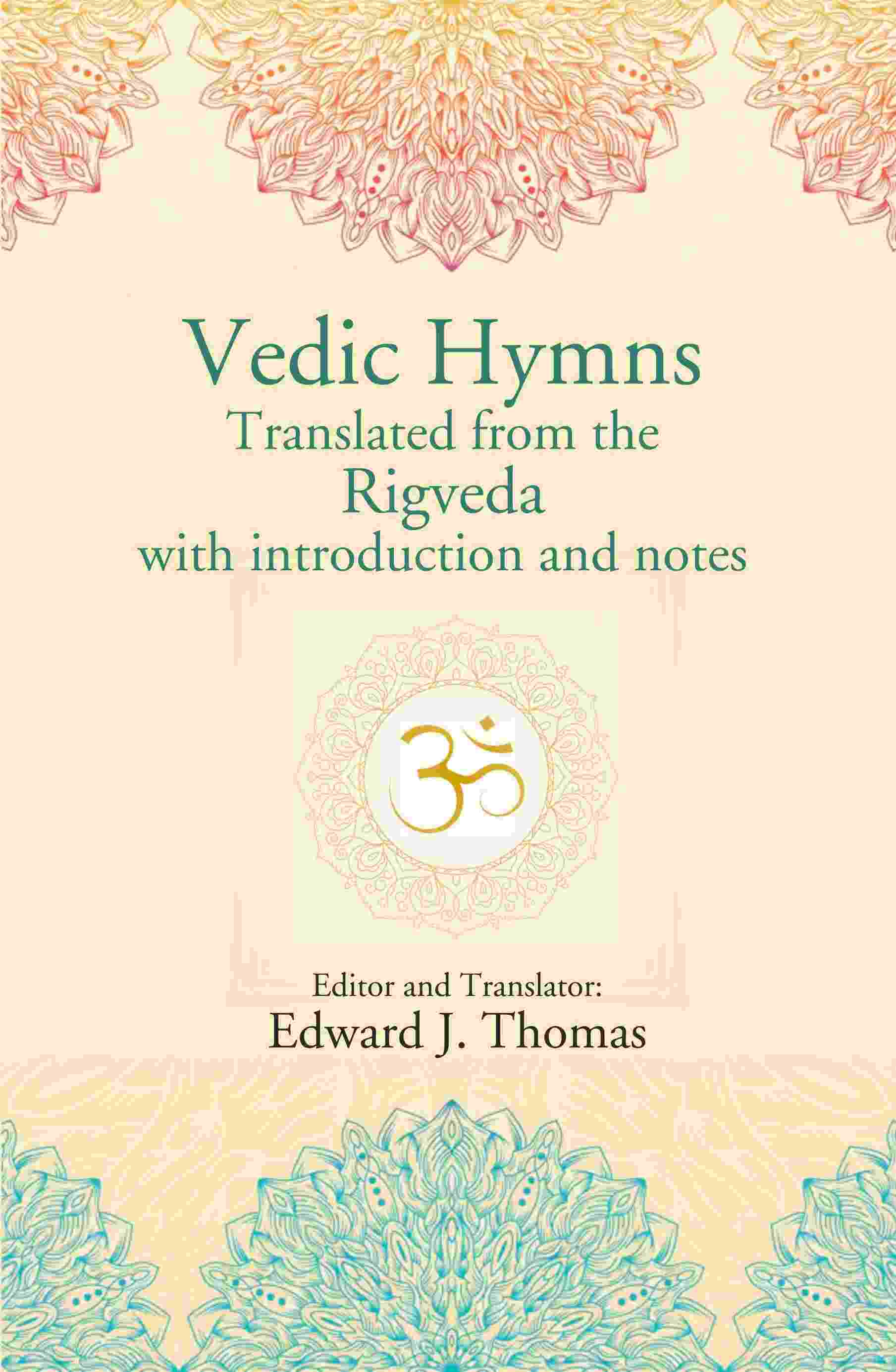 Vedic Hymns Translated from the Rigveda with introduction and notes - Gyan Books - Distacart