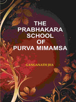 Thumbnail for The Prabhakara School of Purva Mimamsa - Gyan Books - Distacart