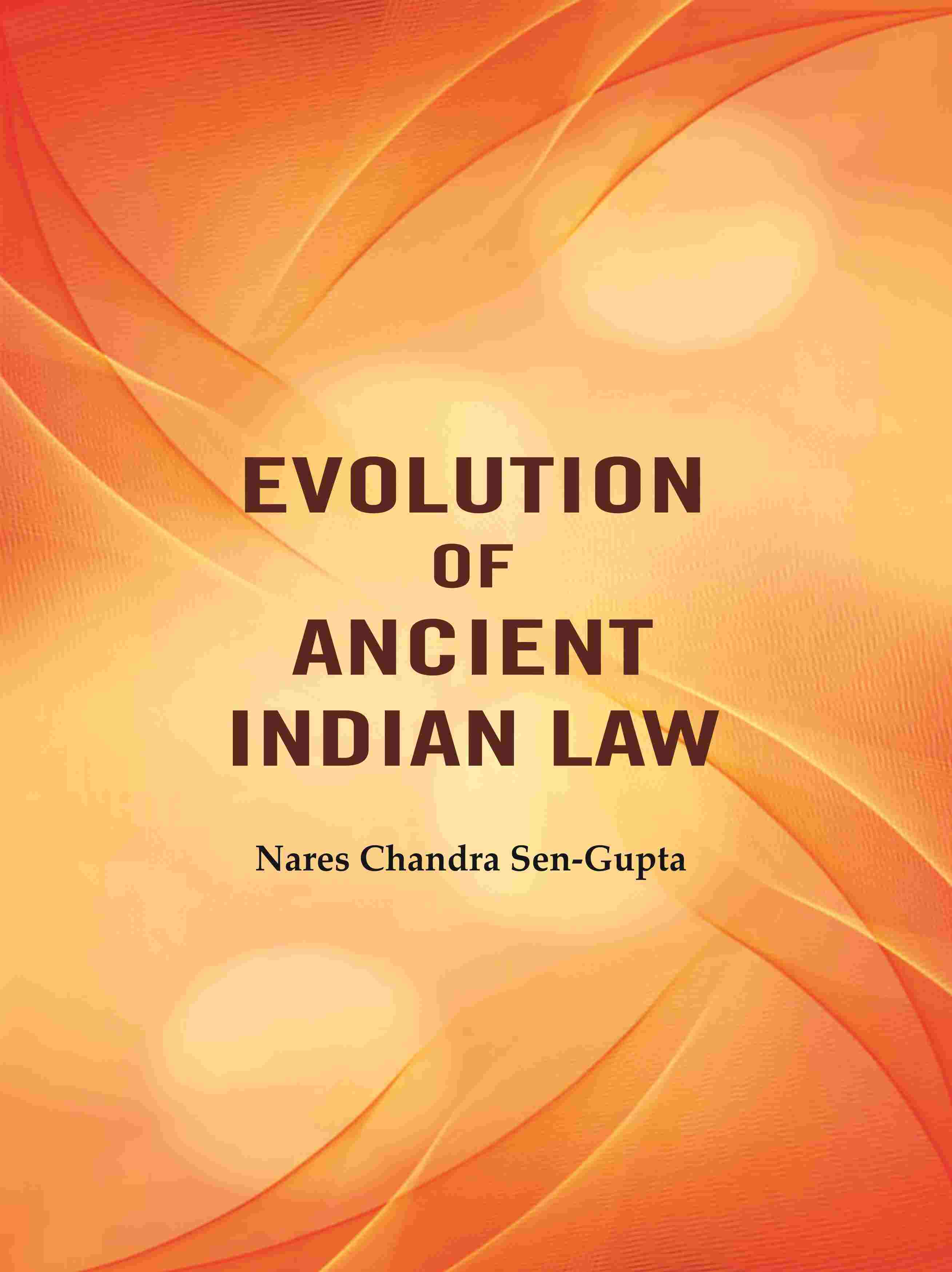 Evolution of Ancient Indian Law - Gyan Books - Distacart