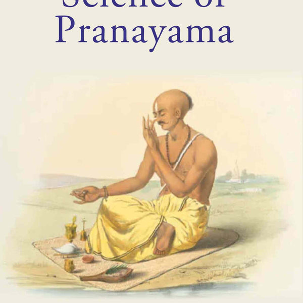 Science of Pranayama - Gyan Books - Distacart