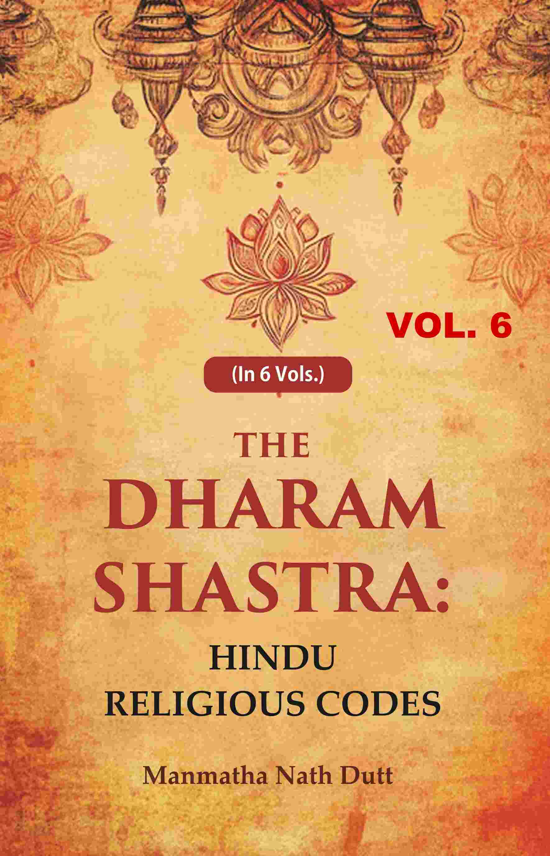 The Dharam Shastra: Hindu Religious Codes 6th - Gyan Books - Distacart