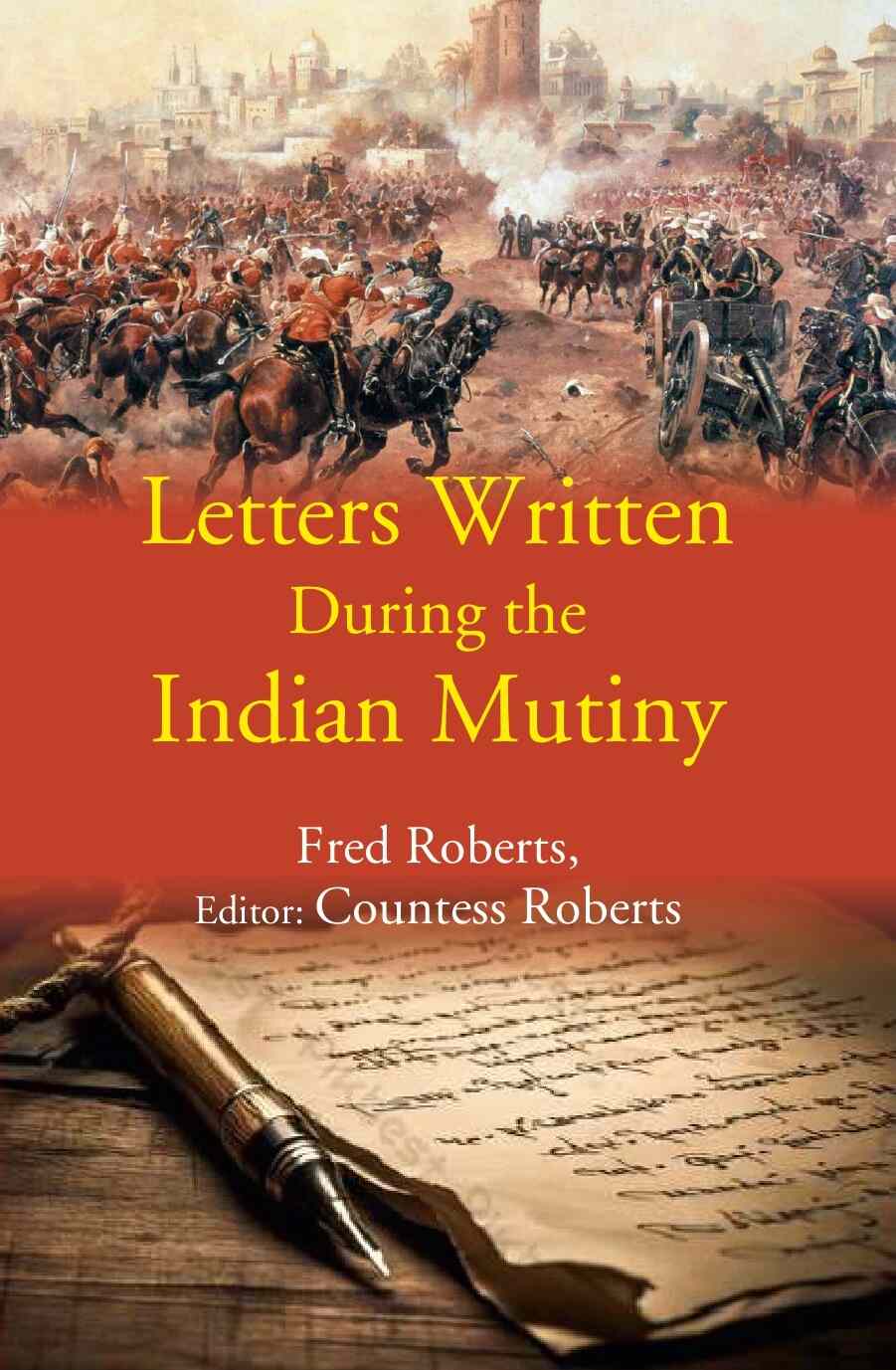 Letters Written During the Indian Mutiny - Gyan Books - Distacart