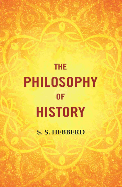 The Philosophy of History - Gyan Books - Distacart