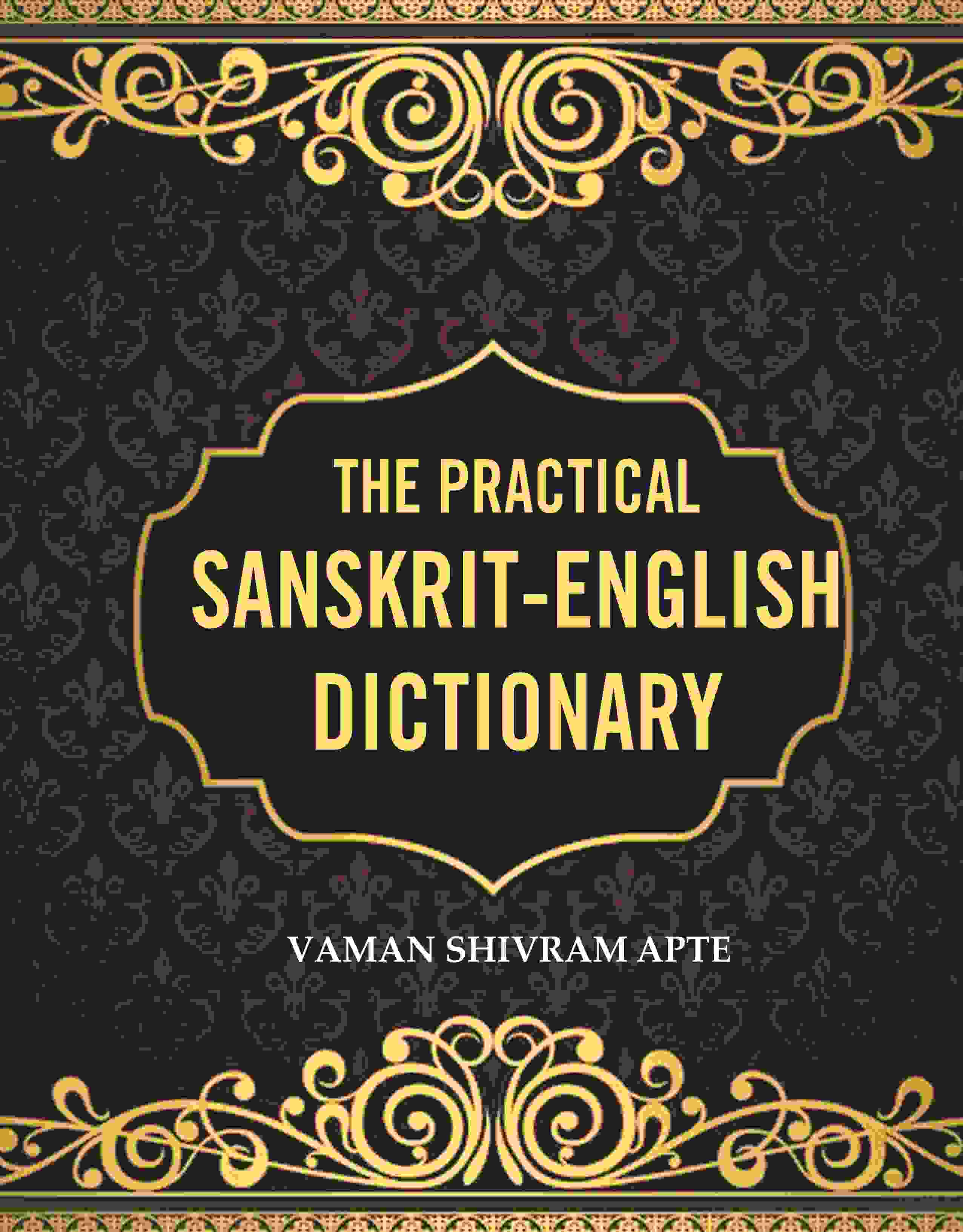 The Practical Sanskrit-English Dictionary - Gyan Books - Distacart