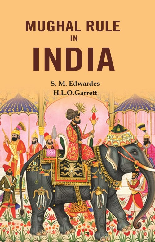 Mughal rule in India - Gyan Books - Distacart