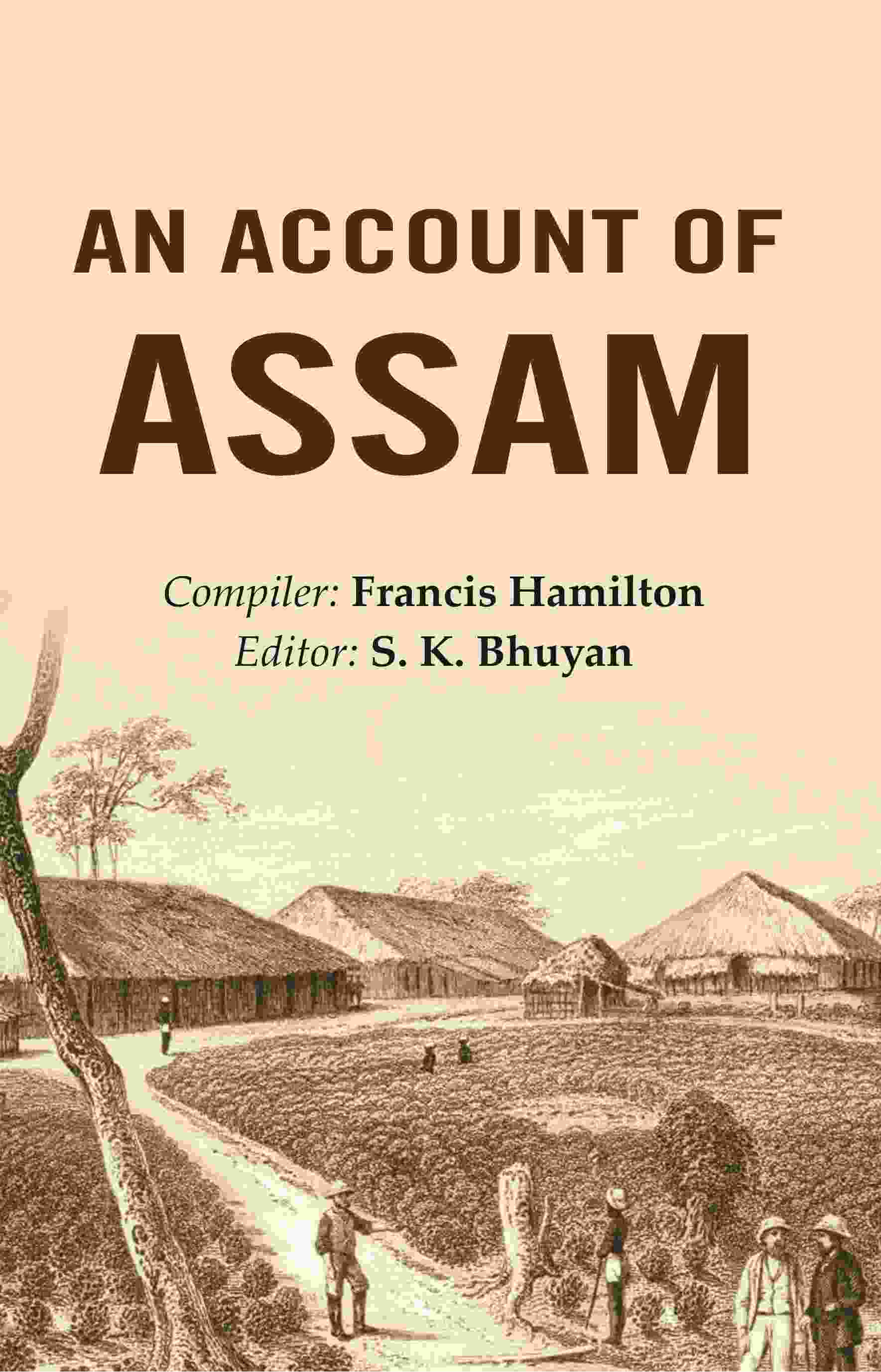 An Account of Assam - Gyan Books - Distacart