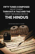 Thumbnail for Fifty Tunes Composed and Set to Music, Taravati a Tale and The Twenty-two Musical Srutis of The Hindus - Gyan Books - Distacart