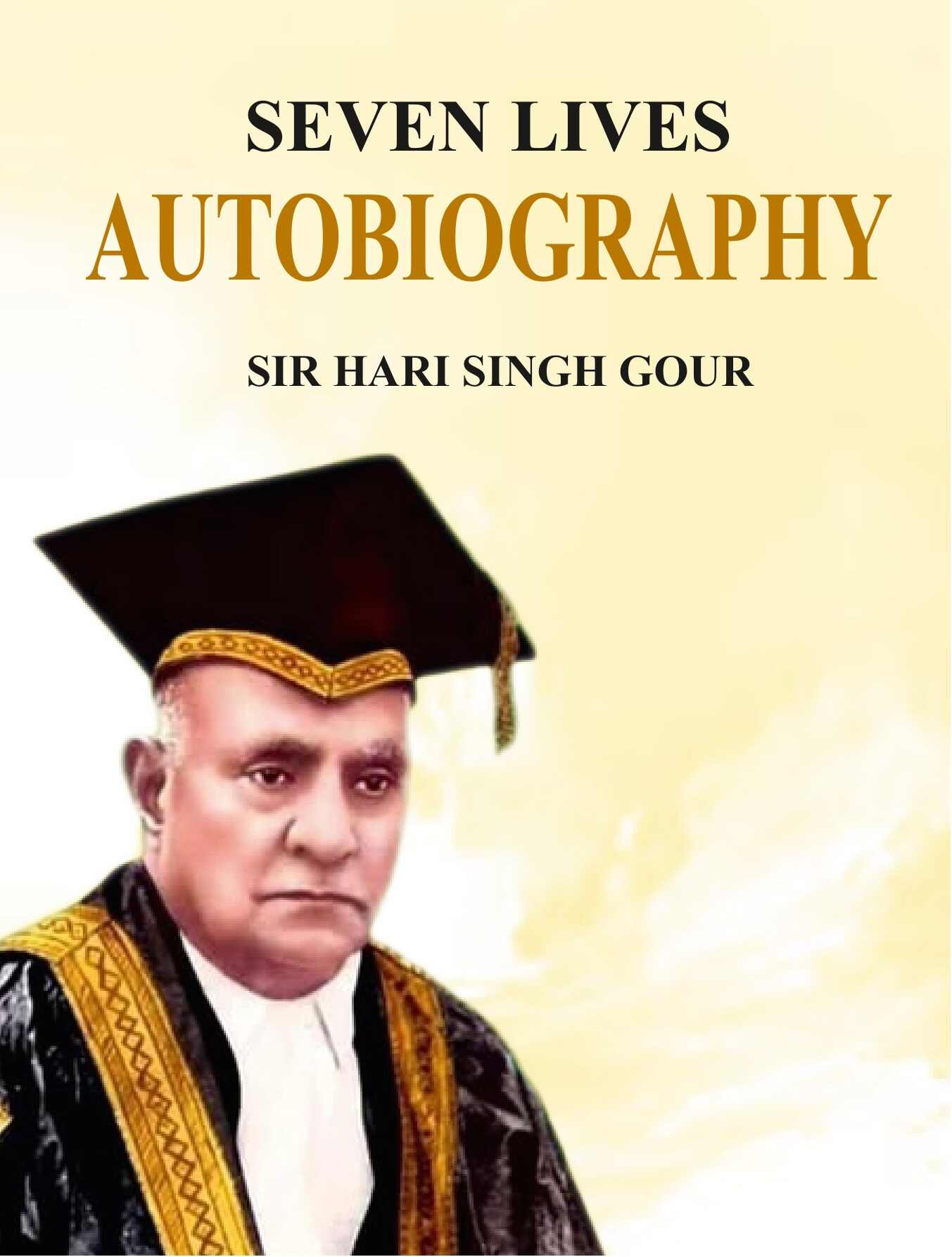 Seven Lives Autobiography - Gyan Books - Distacart