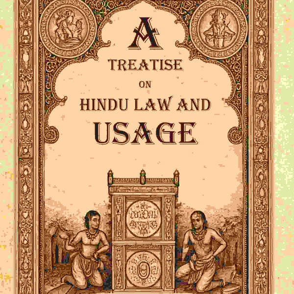 A Treatise on Hindu Law and Usage - Gyan Books - Distacart