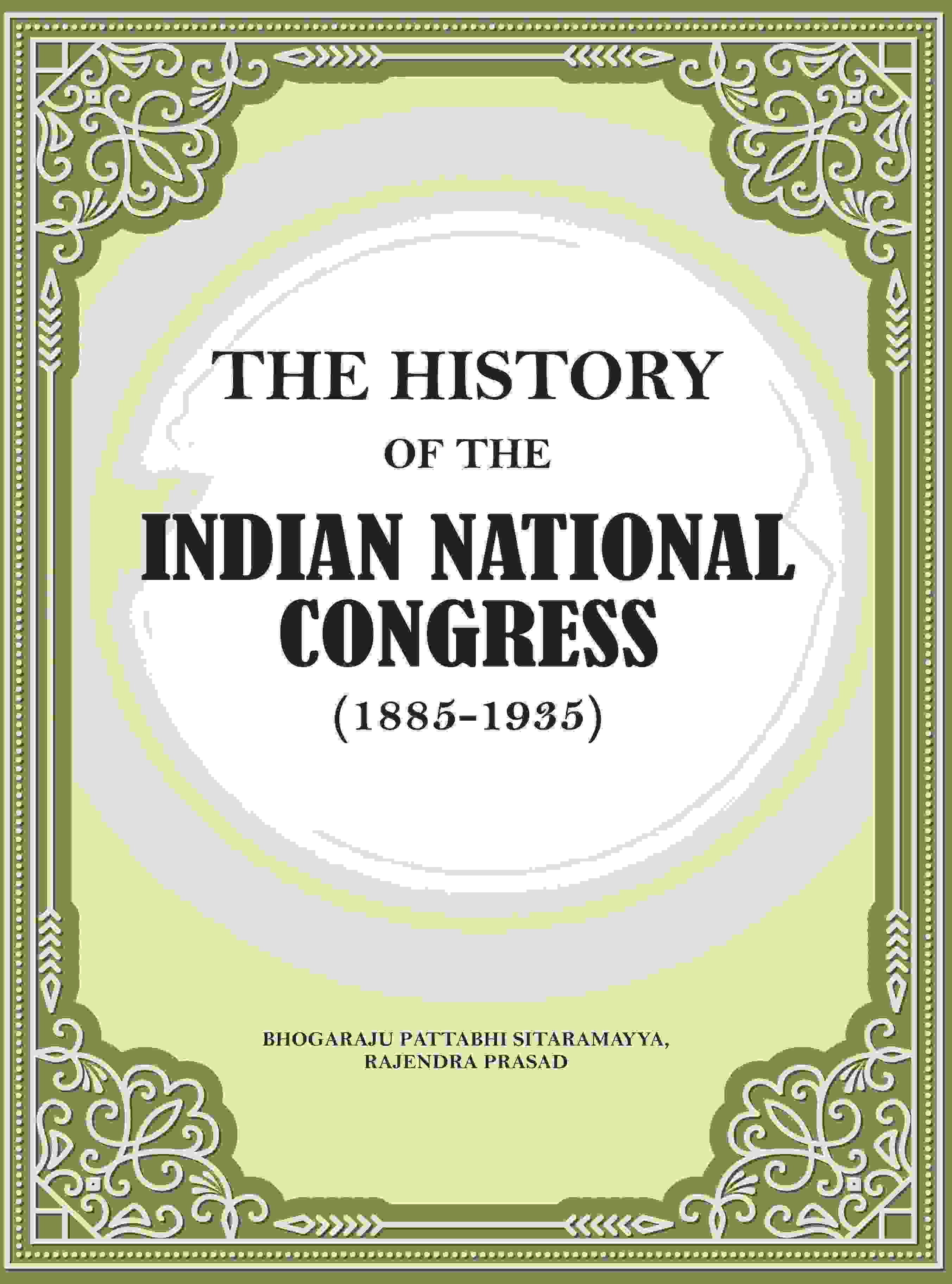 The history of the Indian National Congress 1st - Gyan Books - Distacart