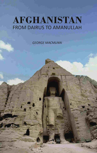 Afghanistan from Dairus to Amanullah - Gyan Books - Distacart