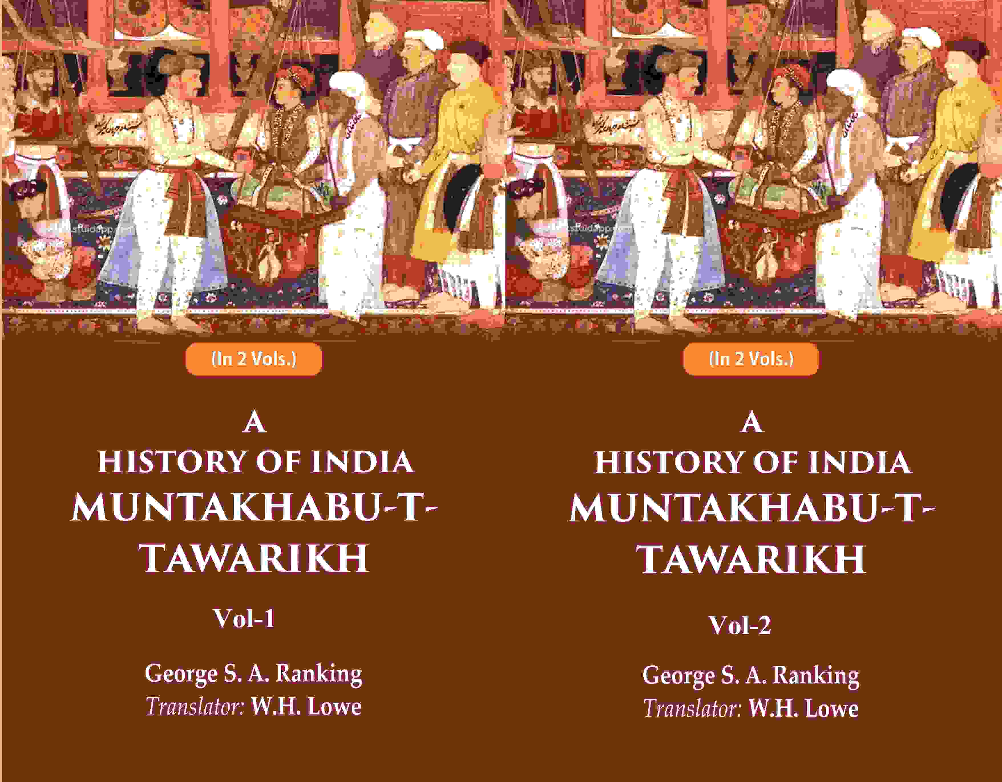 A History of India Muntakhabu-T-Tawarikh 2 Vols. Set - Gyan Books - Distacart