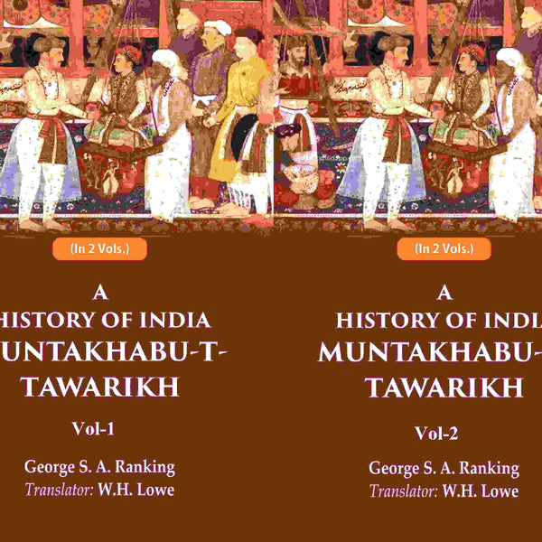 A History of India Muntakhabu-T-Tawarikh 2 Vols. Set - Gyan Books - Distacart