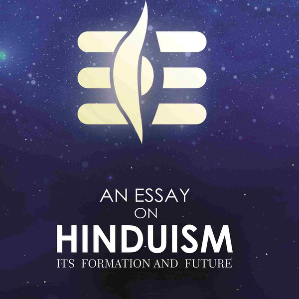 An Essay On Hinduism: Its Formation And Future - Gyan Books - Distacart