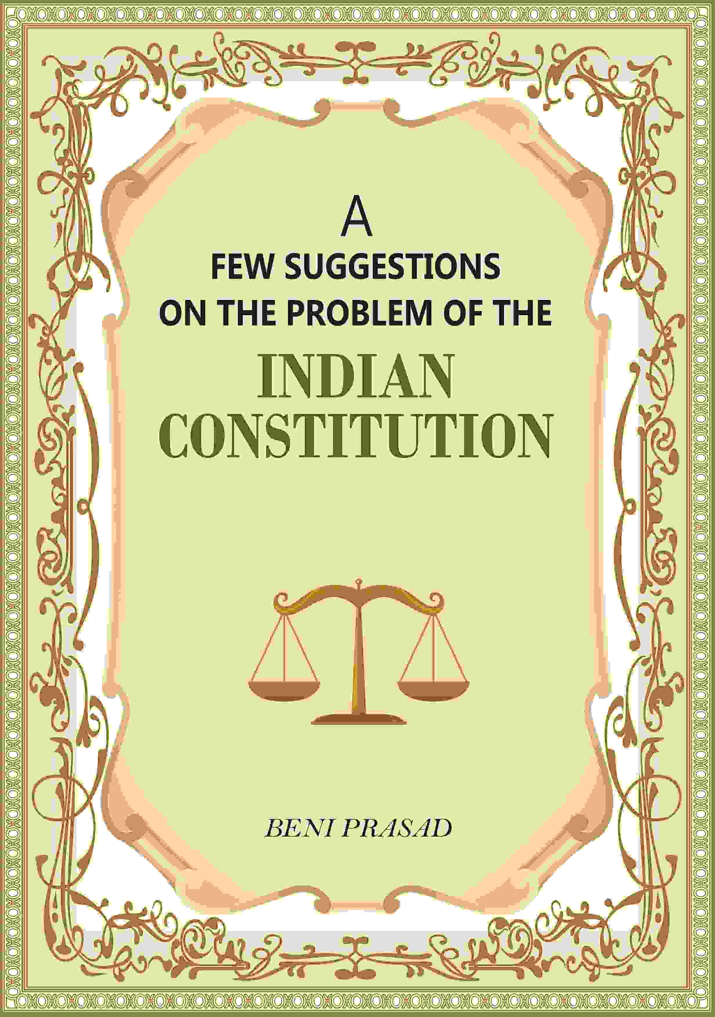 A Few suggestions on the problem of the Indian Constitution - Gyan Books - Distacart