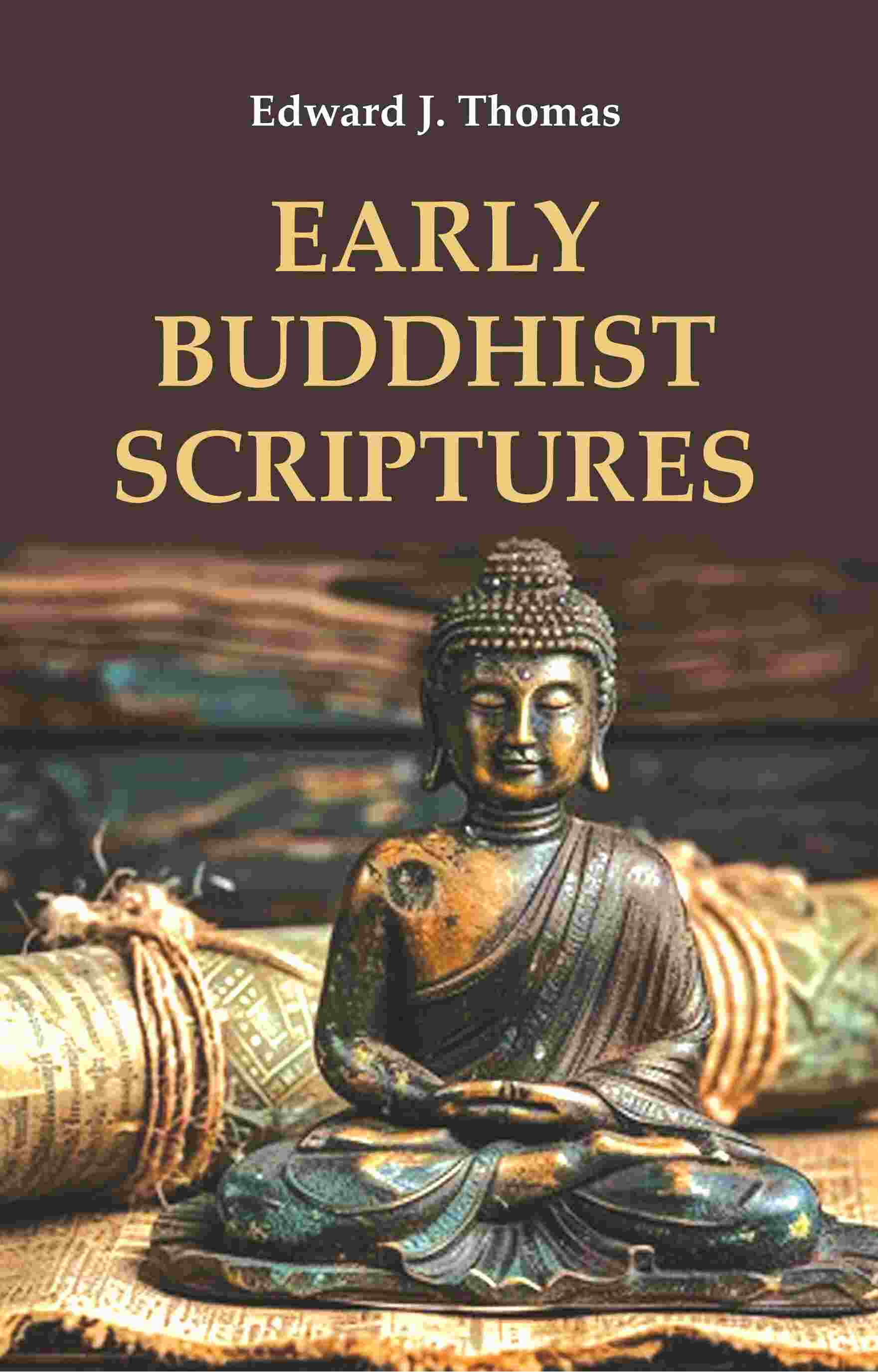 Early Buddhist Scriptures - Gyan Books - Distacart