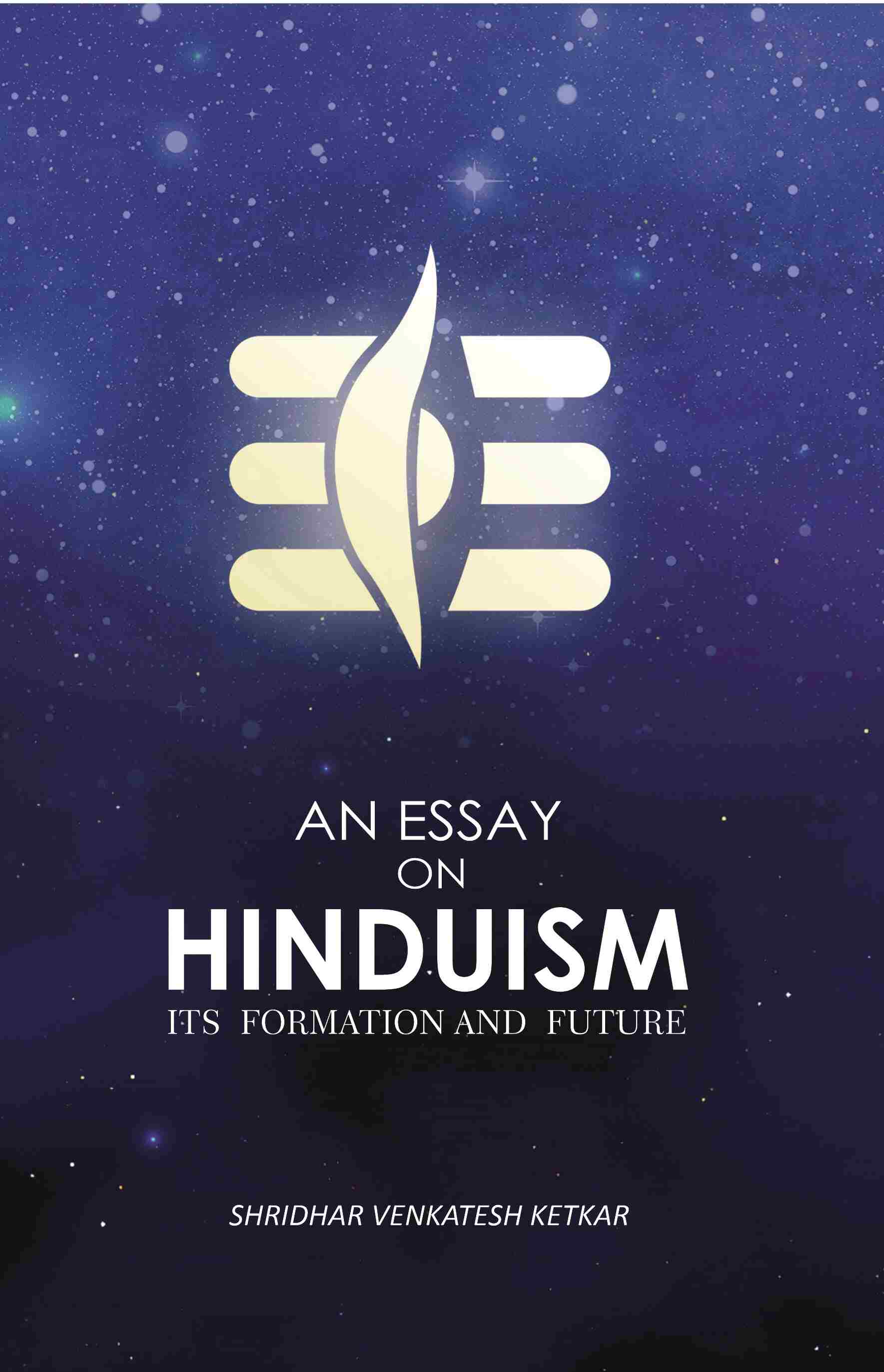 An Essay On Hinduism: Its Formation And Future - Gyan Books - Distacart