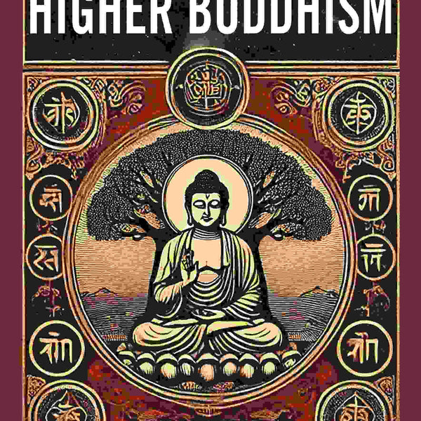 The New Testament of Higher Buddhism - Gyan Books - Distacart