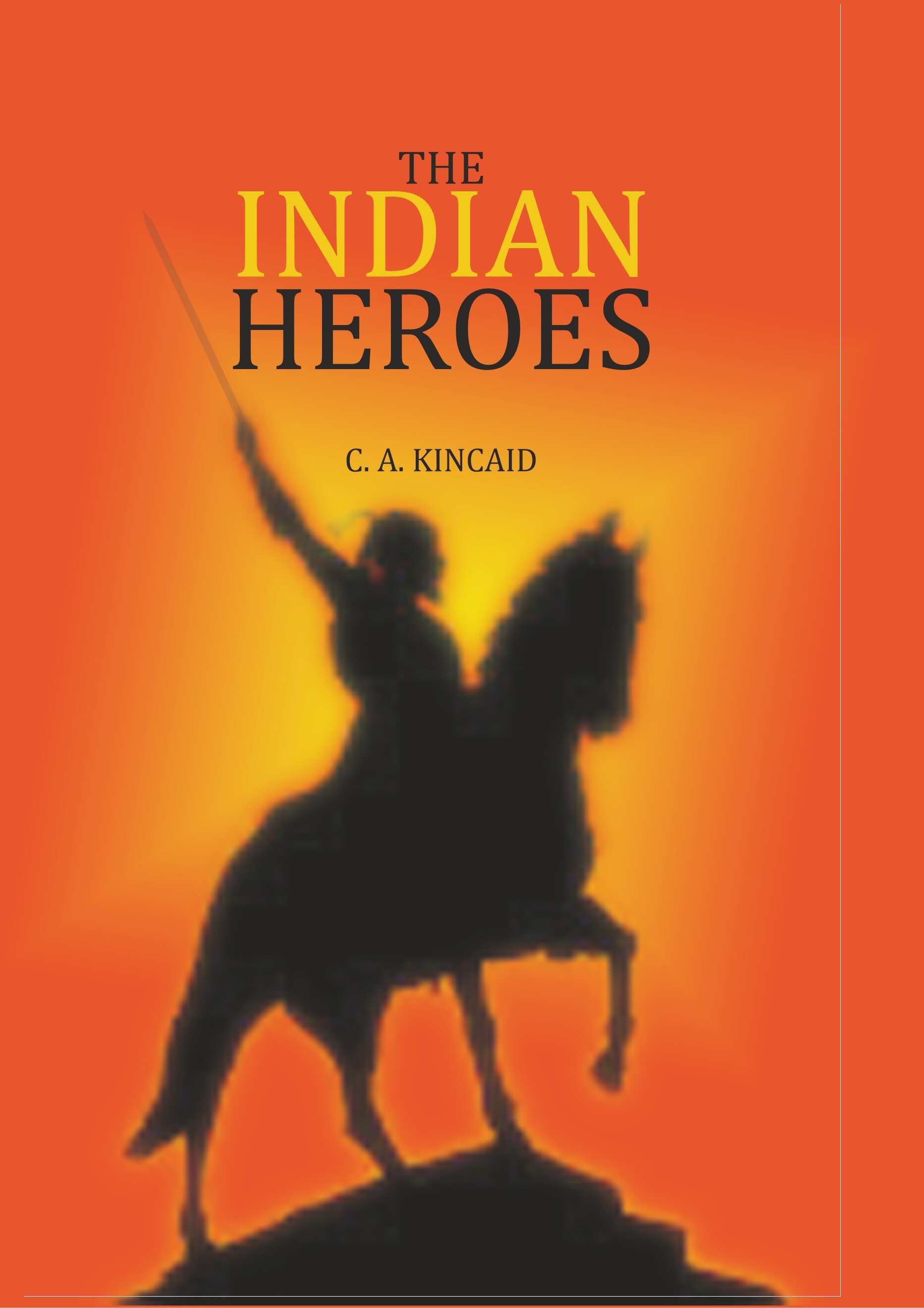 The Indian Heroes - Gyan Books - Distacart