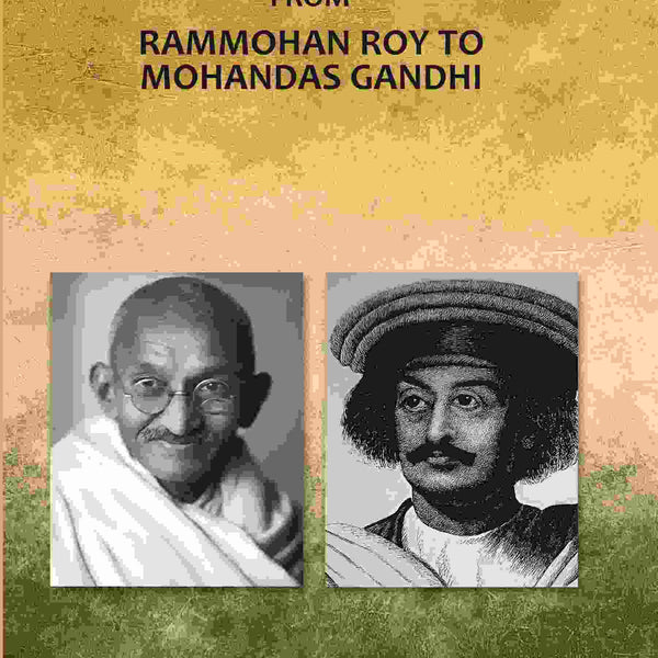 Renascent India: From Rammohan Roy to Mohandas Gandhi - Gyan Books - Distacart