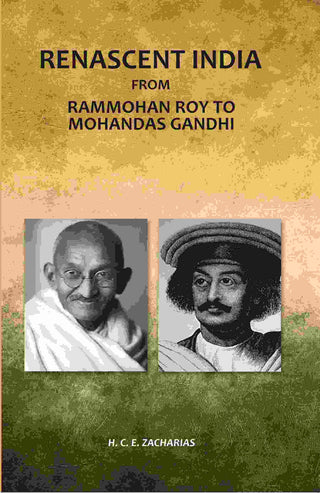 Renascent India: From Rammohan Roy to Mohandas Gandhi - Gyan Books - Distacart