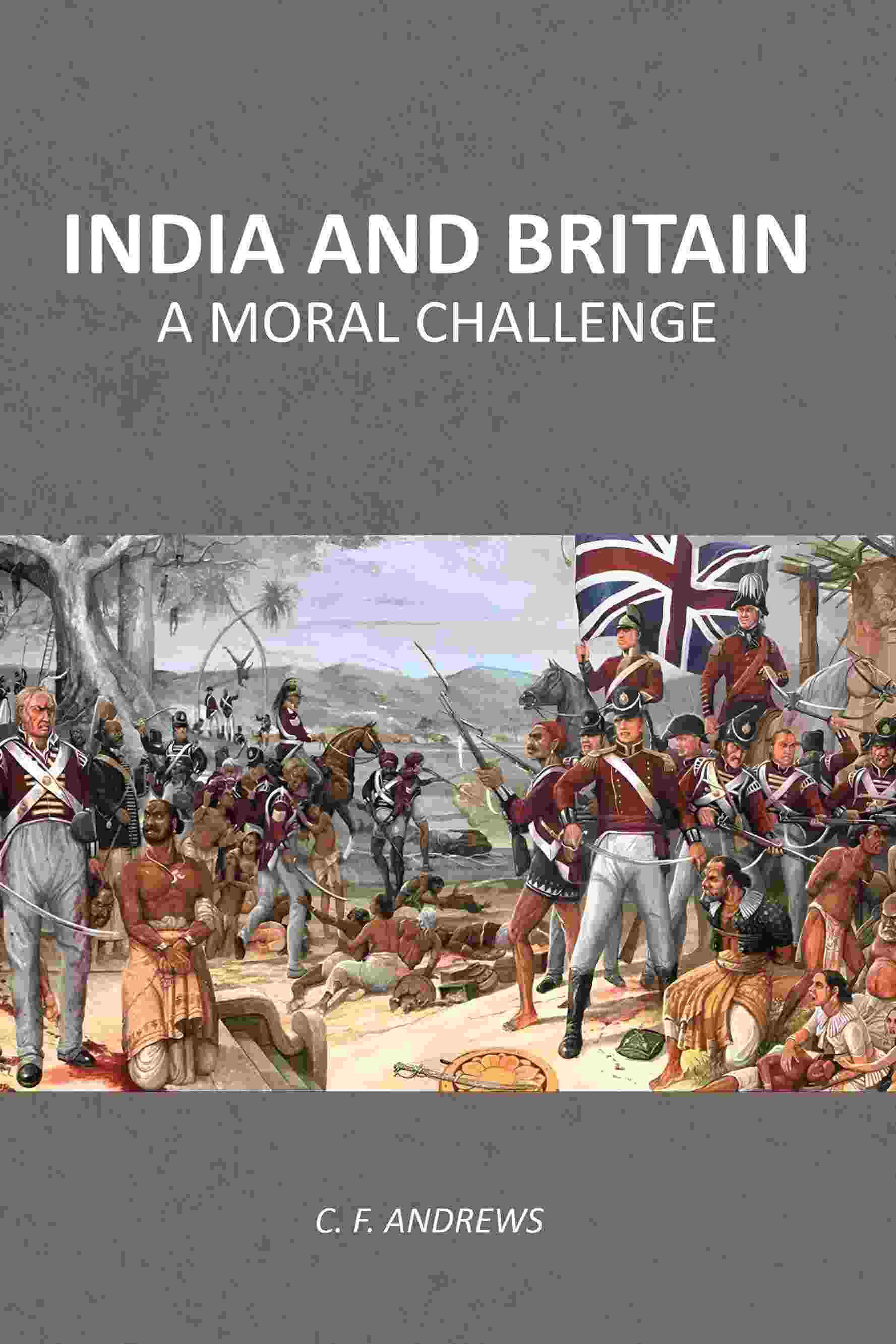 India And Britain: A Moral Challenge - Gyan Books - Distacart