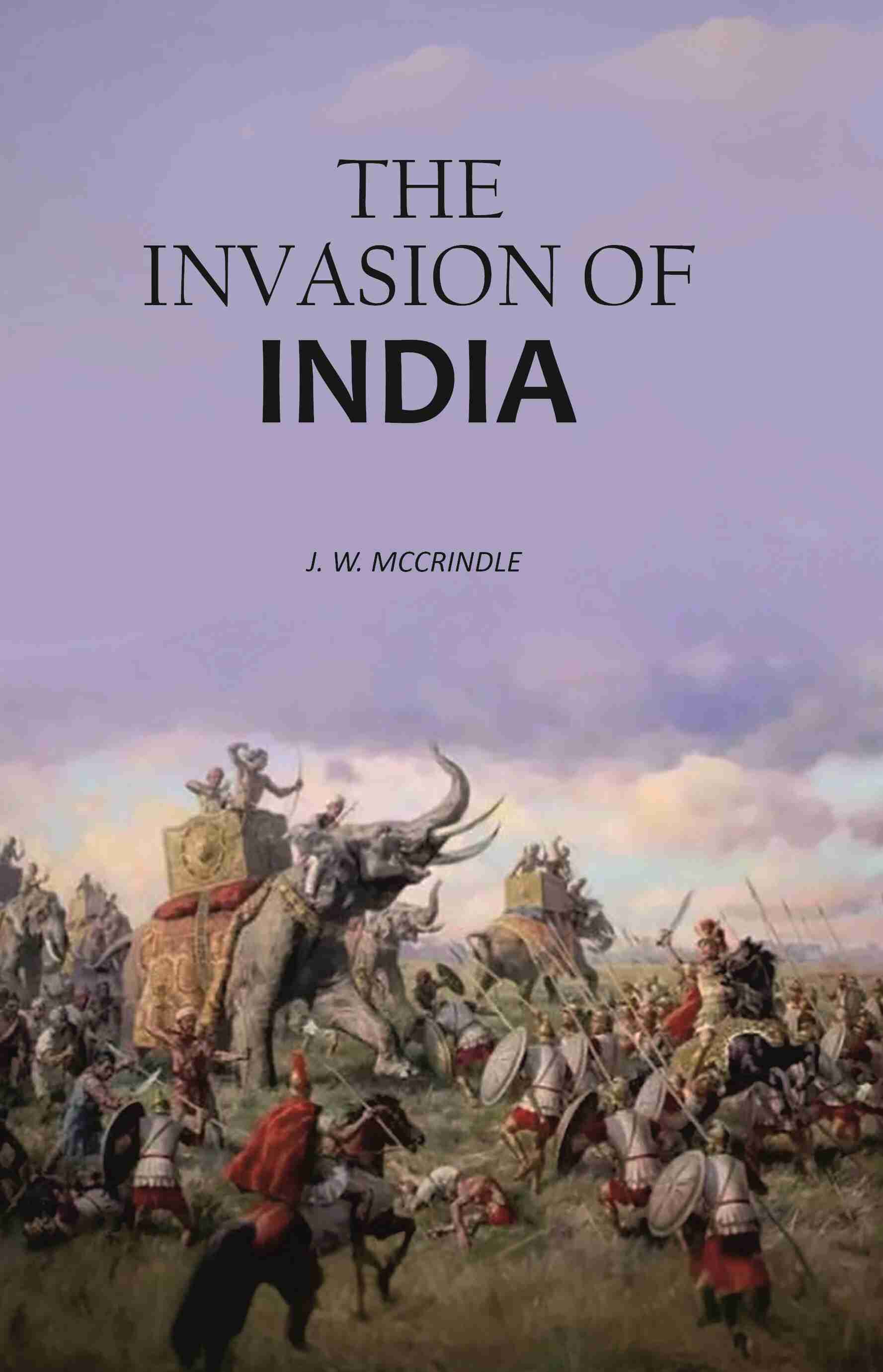 The invasion of India - Gyan Books - Distacart