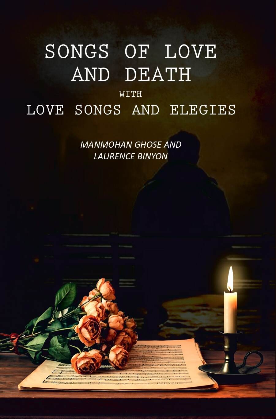 Songs of Love And Death With Love Songs and Elegies - Gyan Books - Distacart