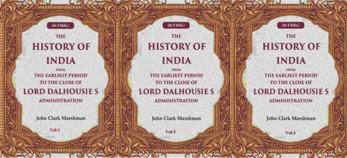 The History of India From the Earliest Period to the Close of Lord Dalhousie s Administration 3 Vols. Set - Gyan Books - Distacart