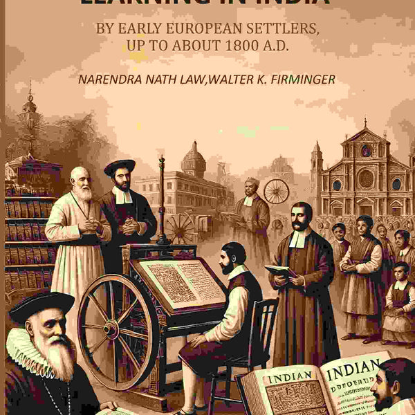 Promotion of Learning in India: By Early European Settlers, Up To About 1800 A.D. - Gyan Books - Distacart