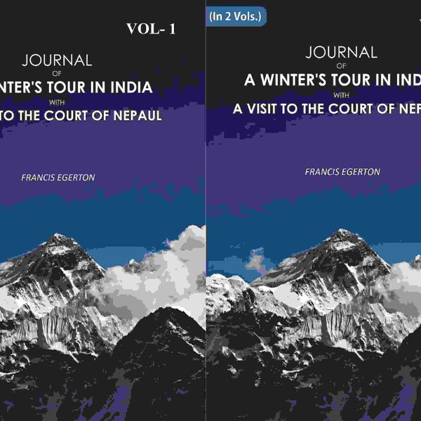 Journal of a Winter's Tour in India: With A Visit To The Court Of Nepaul 2 Vols. Set - Gyan Books - Distacart