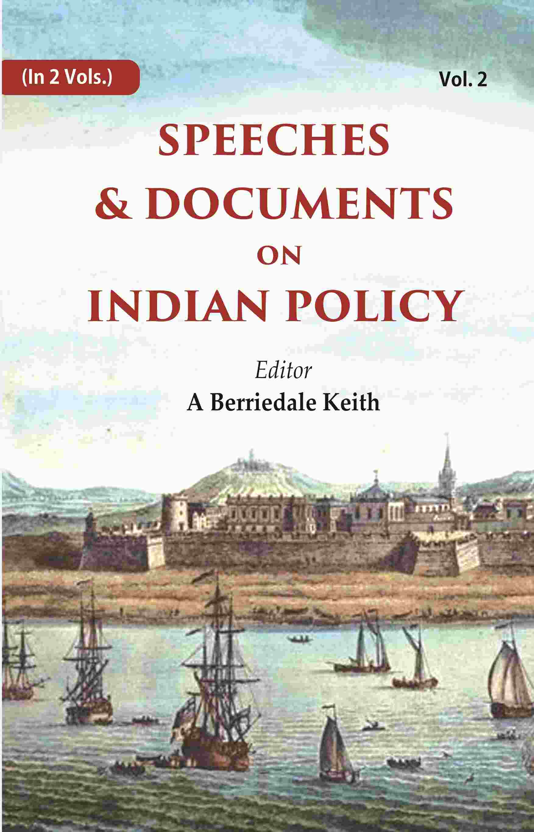 Speeches & Documents on Indian Policy 2nd - Gyan Books - Distacart