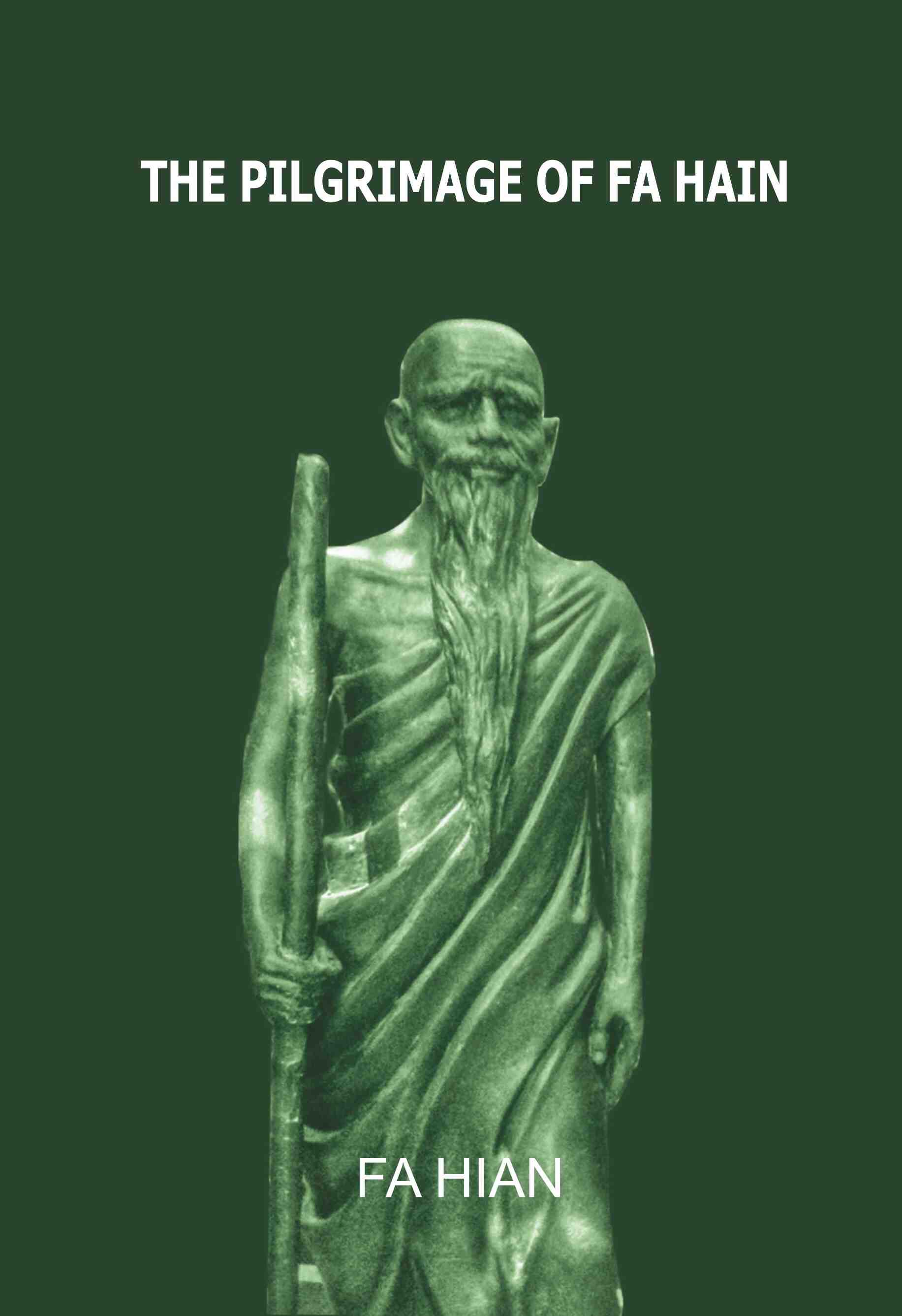 The Pilgrimage of Fa Hian - Gyan Books - Distacart