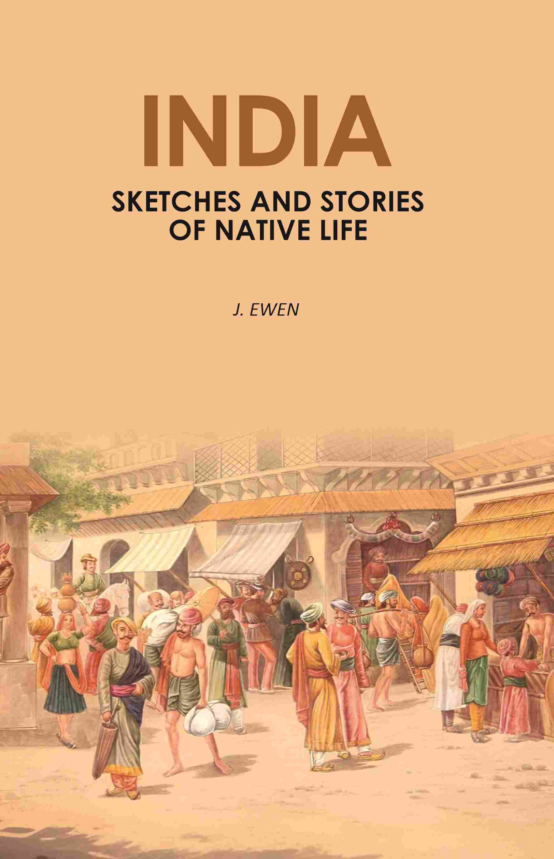 India: Sketches and Stories of Native Life - Gyan Books - Distacart
