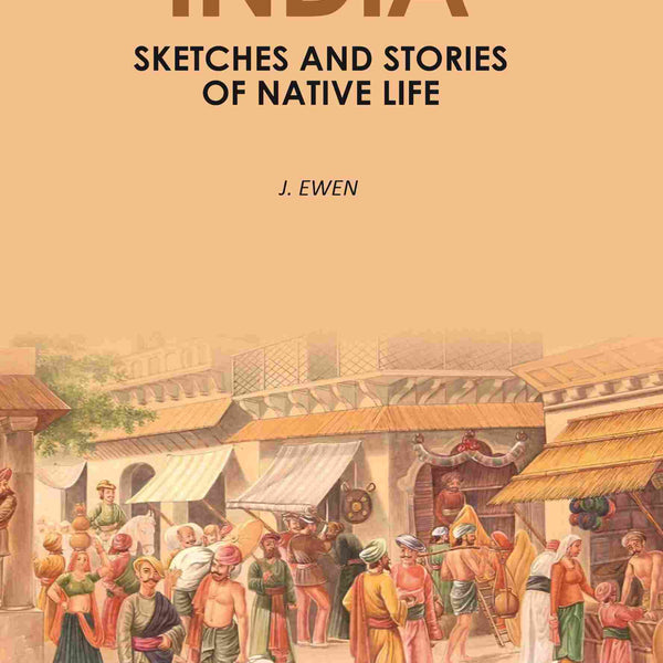India: Sketches and Stories of Native Life - Gyan Books - Distacart