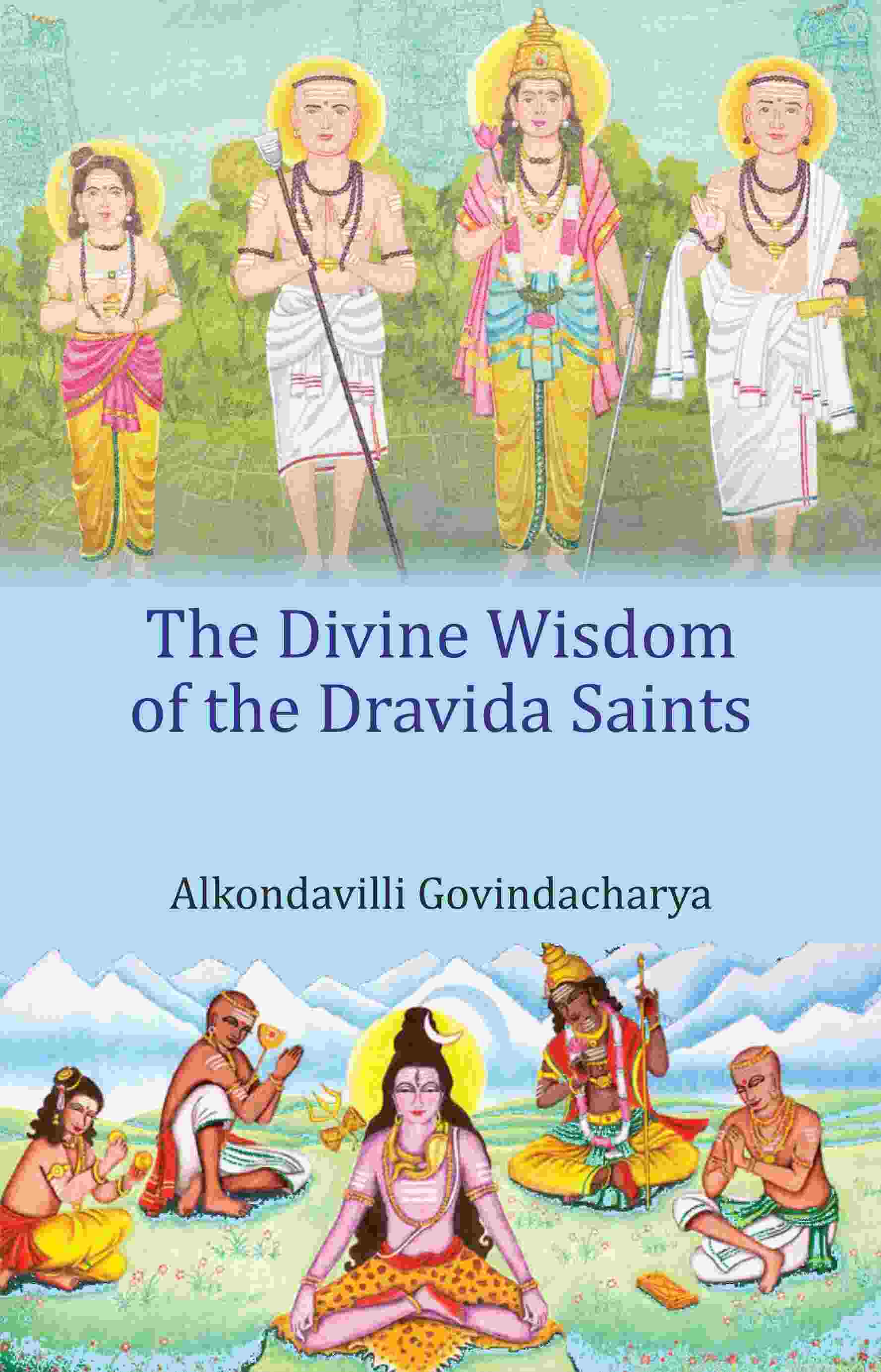 The Divine Wisdom of the Dravida Saints - Gyan Books - Distacart