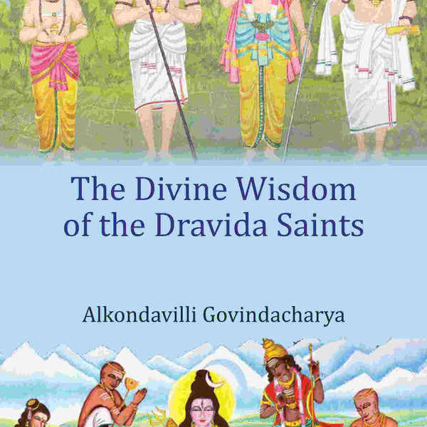 The Divine Wisdom of the Dravida Saints - Gyan Books - Distacart