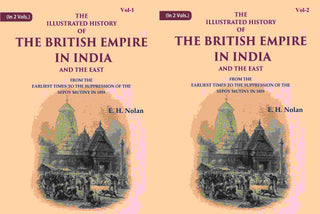 The Illustrated History Of The British Empire In India And The East: From The Earliest 1859 2 Vols. Set - Gyan Books - Distacart