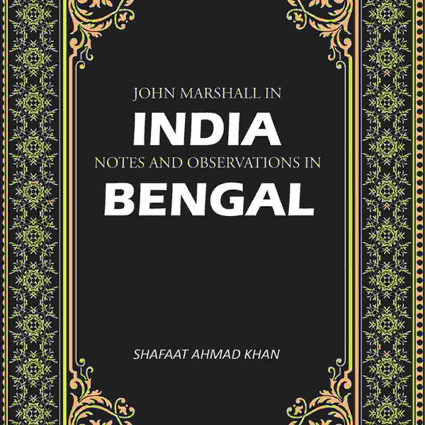 John Marshall In India: Notes And Observations In Bengal - Gyan Books - Distacart