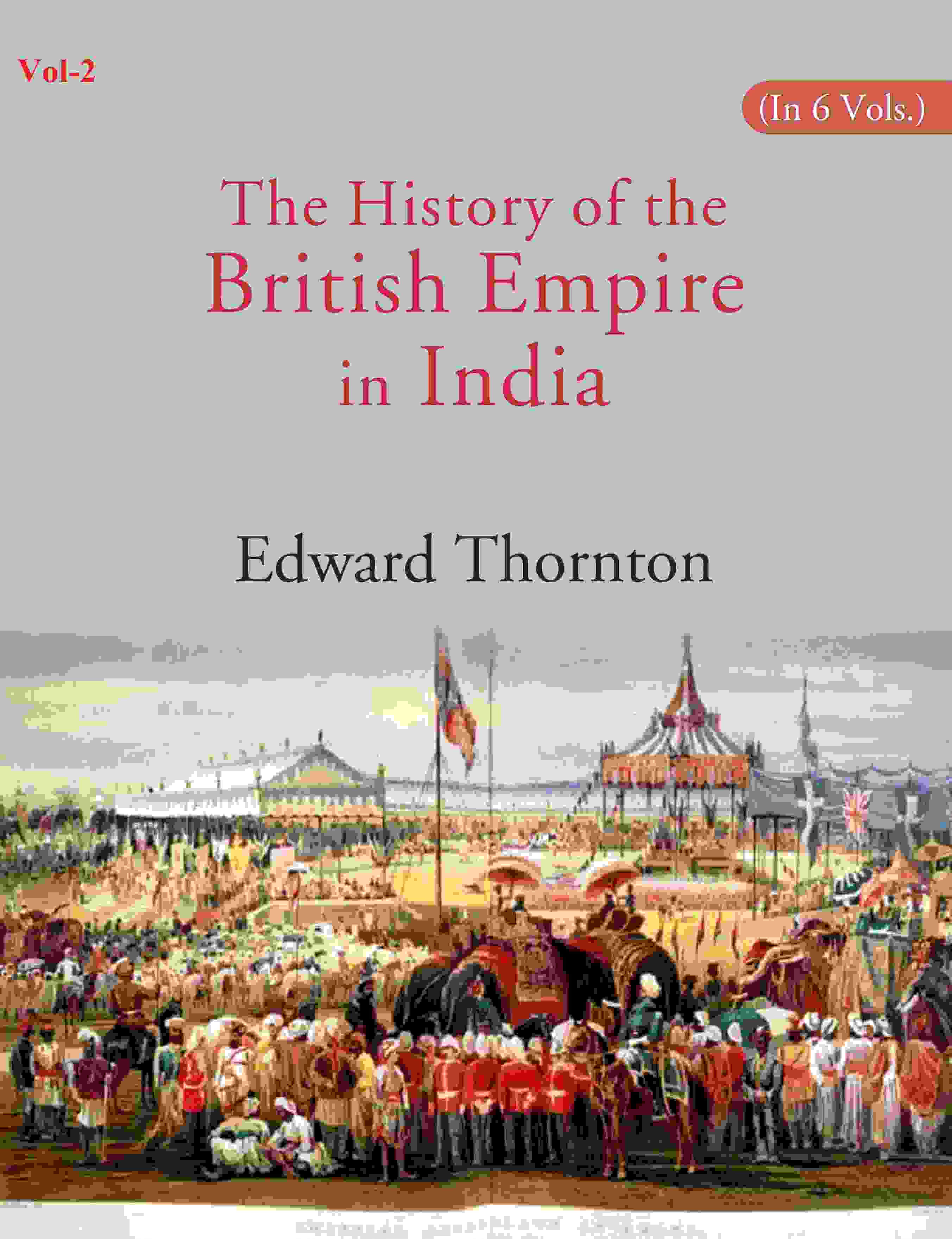 The History of the British Empire in India 2nd - Gyan Books - Distacart