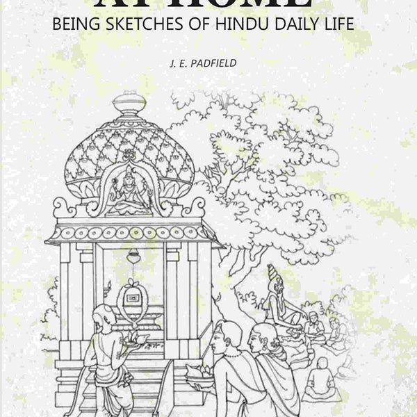 Hindu at Home: Being Sketches of Hindu Daily Life - Gyan Books - Distacart