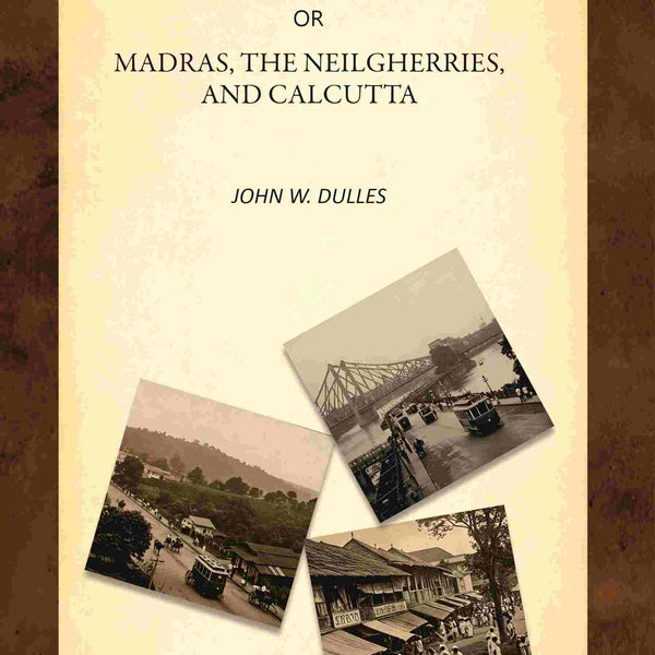 Life in India; Or, Madras, the Neilgherries, and Calcutta - Gyan Books - Distacart